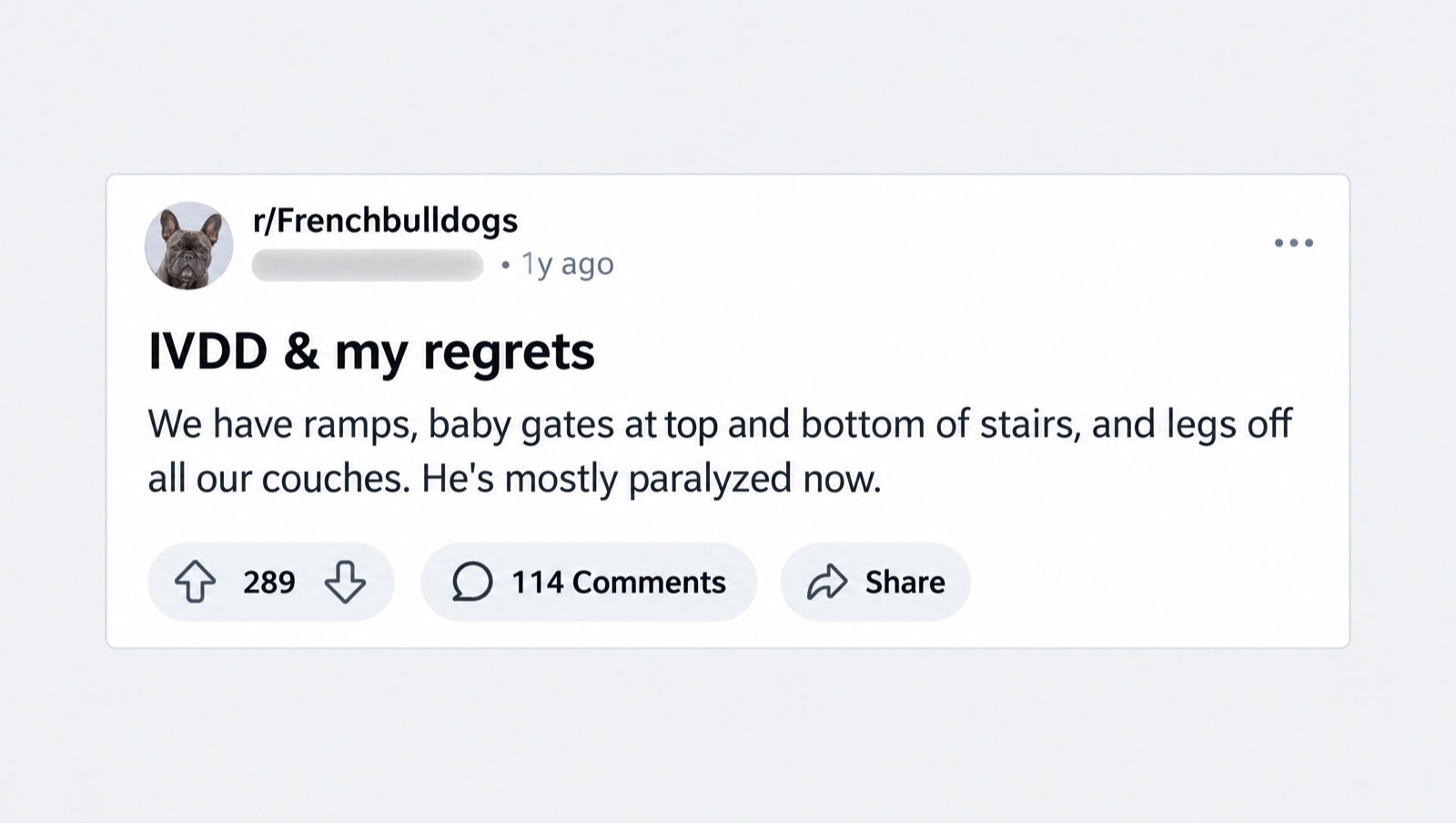 Reddit post: We have ramps, baby gates... He's mostly paralyzed now.